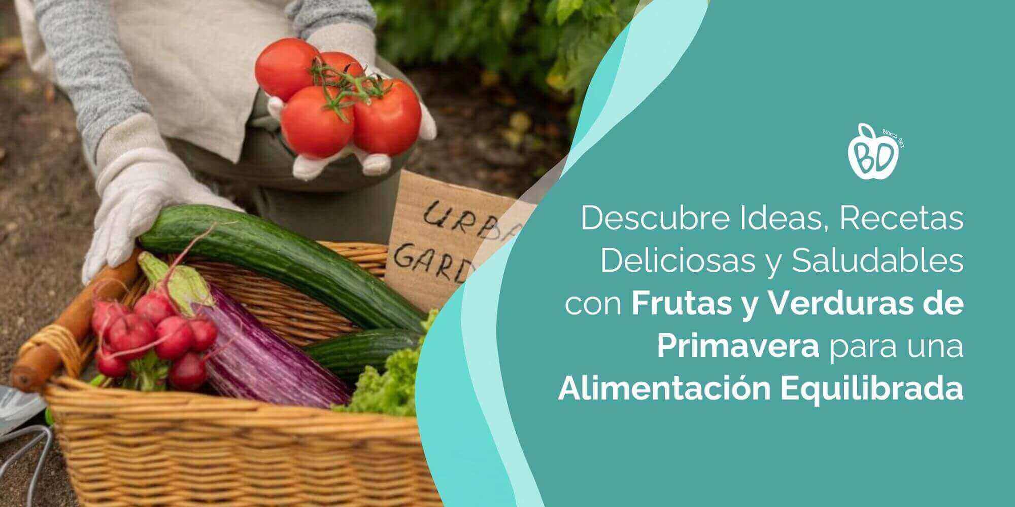 Descubre la importancia de incluir frutas y verduras de temporada en primavera para una alimentación equilibrada. Encuentra recetas deliciosas y saludables con verduras de primavera para una alimentación equilibrada. Descubre ideas, recetas deliciosas y saludables con frutas y verduras de primavera para una alimentación equilibrada.