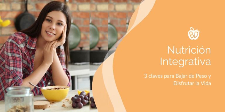 Lee más sobre el artículo Nutrición Integrativa: 3 claves para Bajar de Peso y Disfrutar la Vida