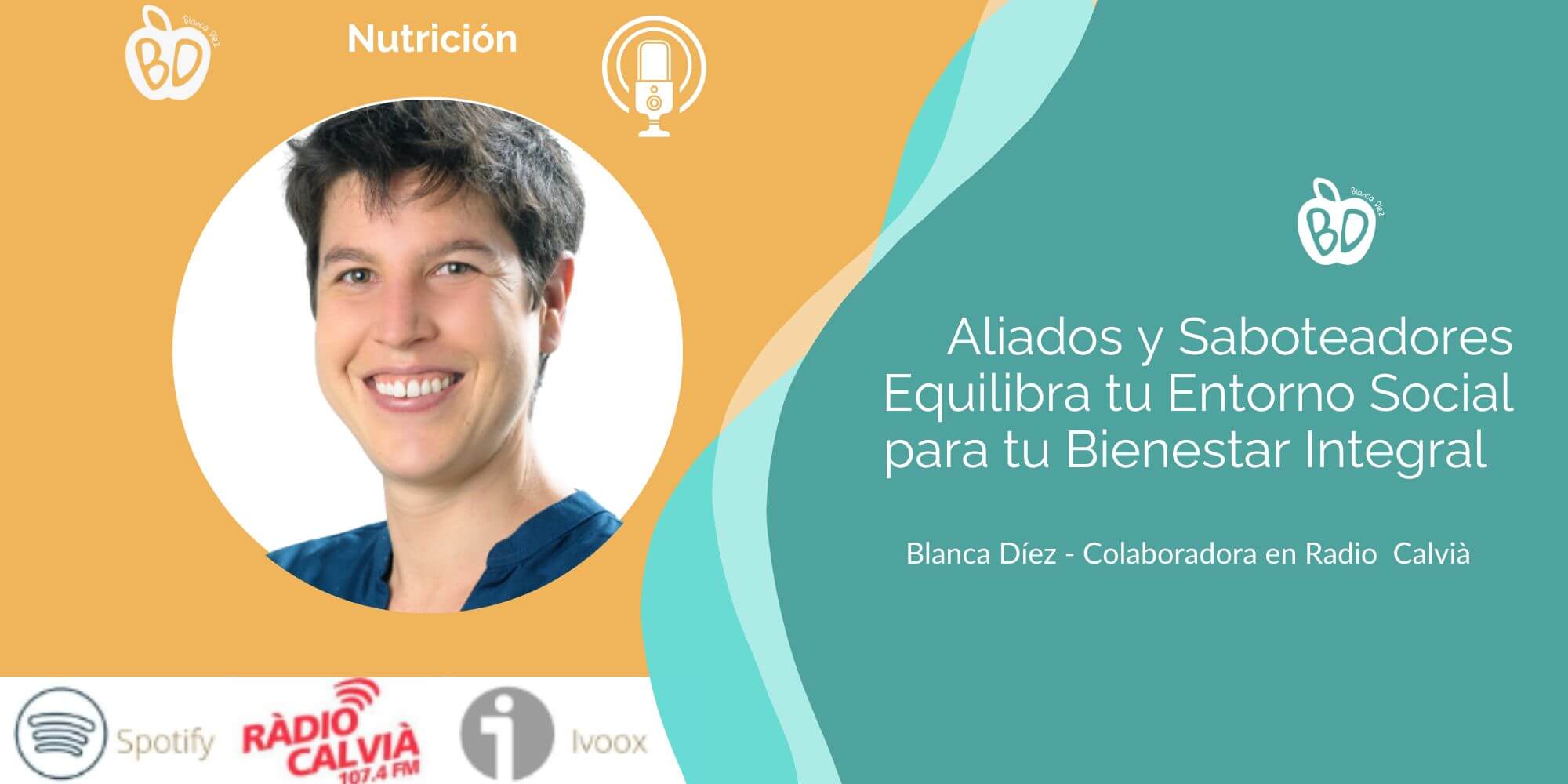 Blanca Díez Dietista-Nutricionista en Radio Calvià, nos habla de cómo gestionar tu vida social para alcanzar tus metas de bienestar, identificando a nuestros aliados y neutralizando a las personas que nos lían o por las que nos dejamos liar