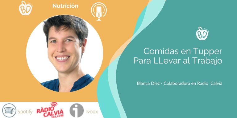 Lee más sobre el artículo Comidas en Tupper para LLevar al Trabajo: Radio Calvià Nutrición (14/09/2023) Con Blanca Díez